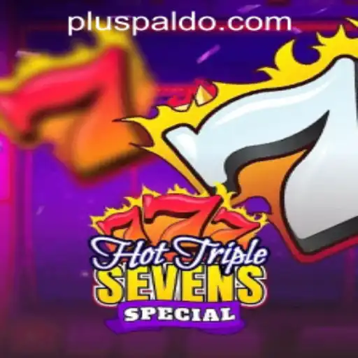 Exploring HotTripleSevensSpecial: A Gaming Experience on PALDOPLUS.COM